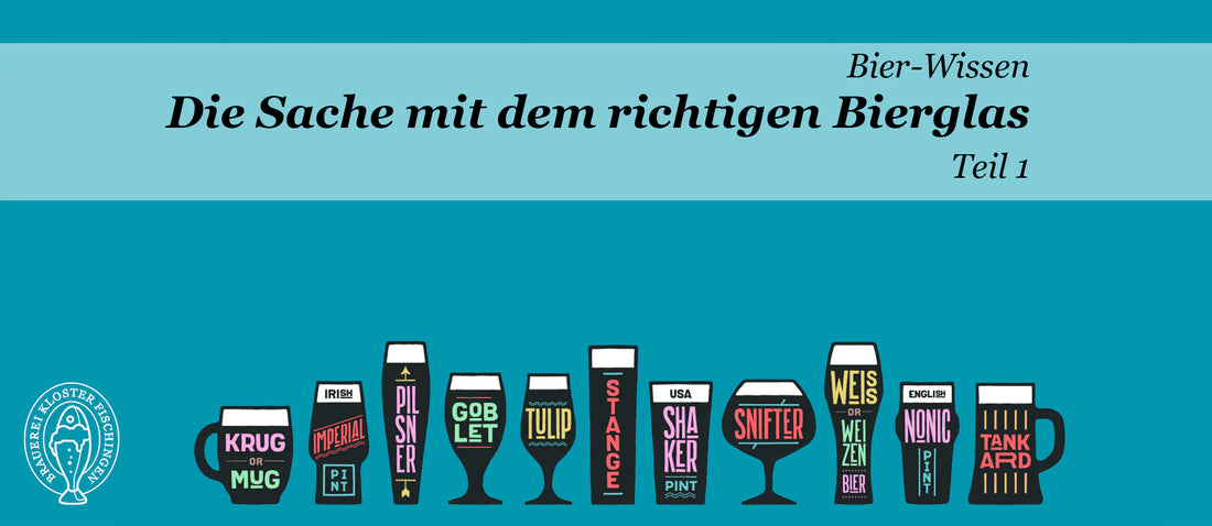 Die Sache mit dem richtigen Bierglas Teil 1