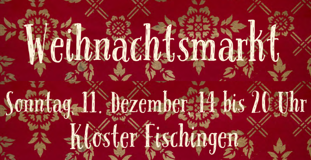 Flyer für den Weihnachtsmarkt im Kloster Fischingen am Sonntag, 11. Dezember 2022, 14 - 20h