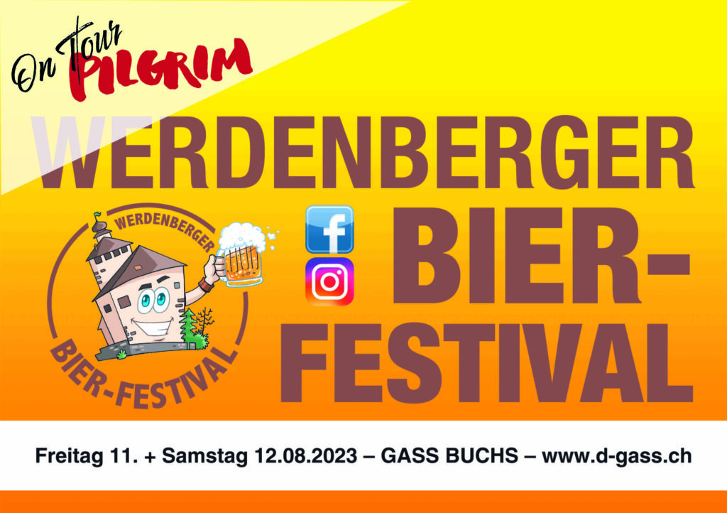 Event PILGRIM on Tour am Werdenberger Bier-Festival vom 11. bis 12. August 2023